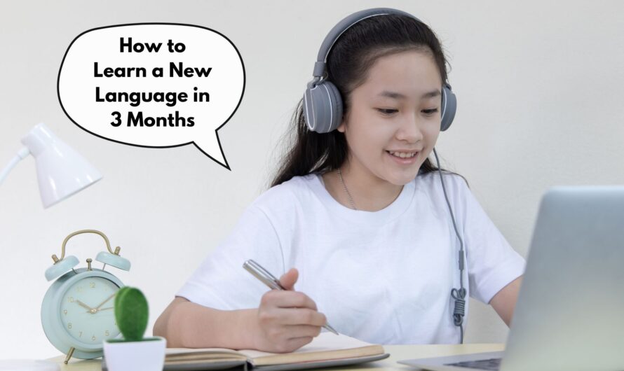 How to Learn a New Language in 3 Months in Hindi