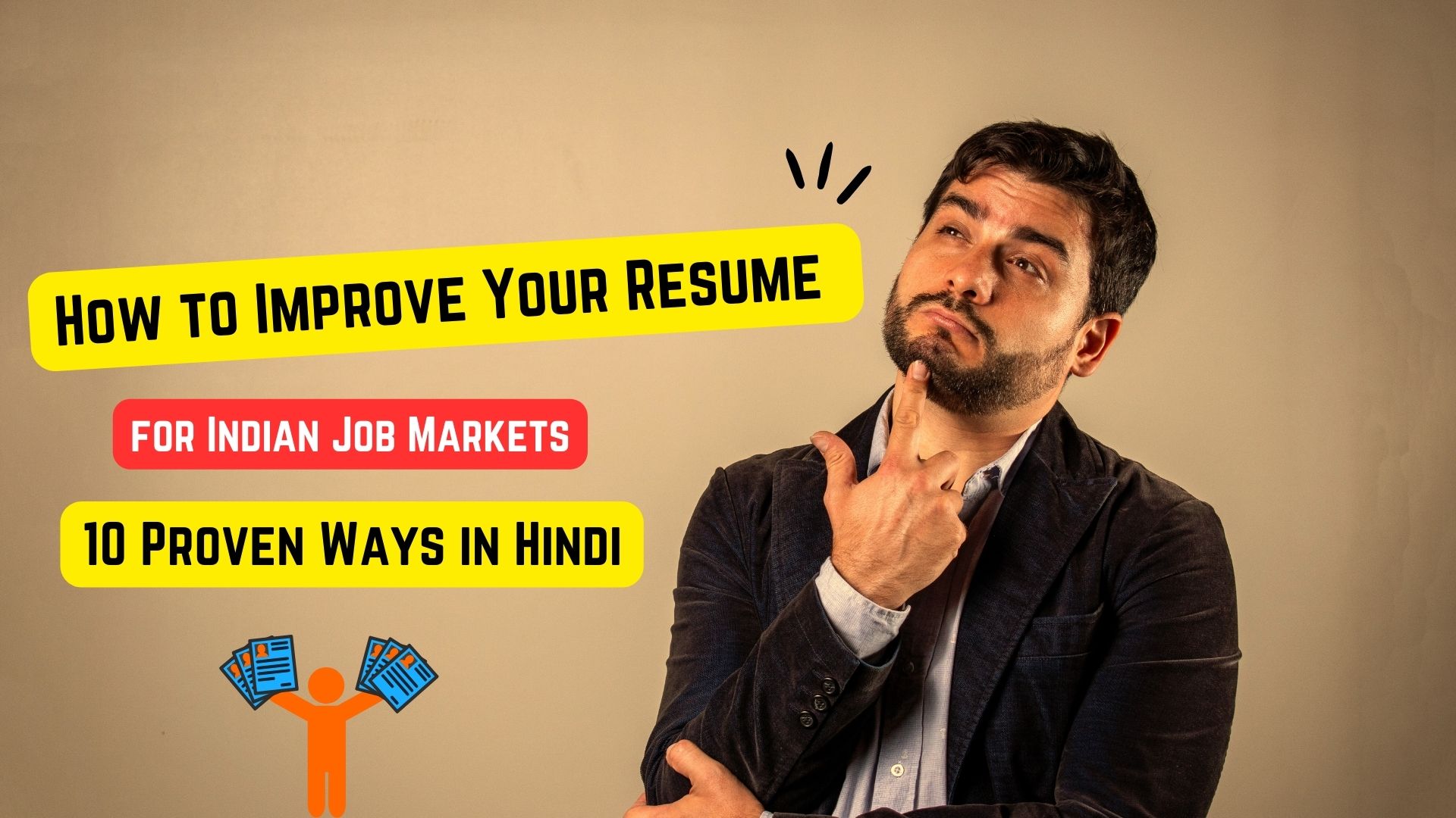 How to Improve Your Resume for Indian Job Markets: 10 Proven Ways in Hindi