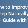 How to Improve Sleep Naturally: Hindi Guide with Tips