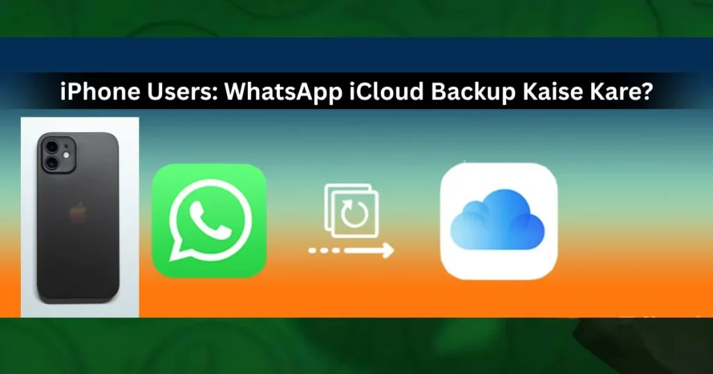 WhatsApp Data Google Drive Par Backup Kaise Kare? Complete Guide
