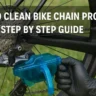 How to Clean Bike Chain Properly: Step by Step Guide in Hindi