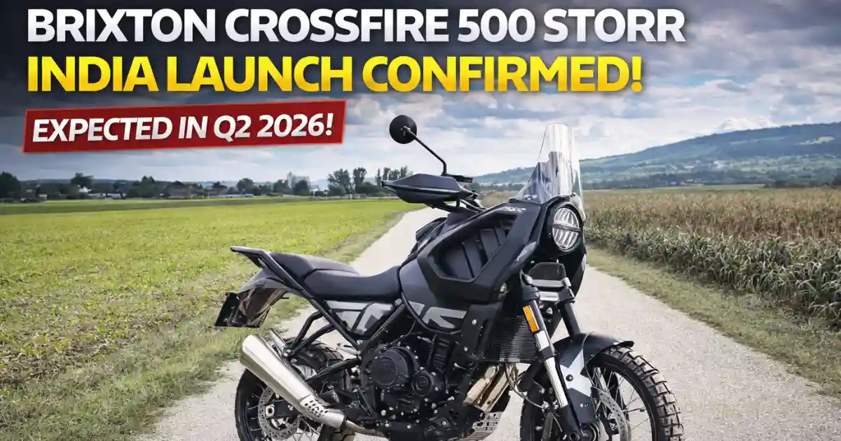 Brixton Crossfire 500 Storr India Launch in Q2 2026, Price Details