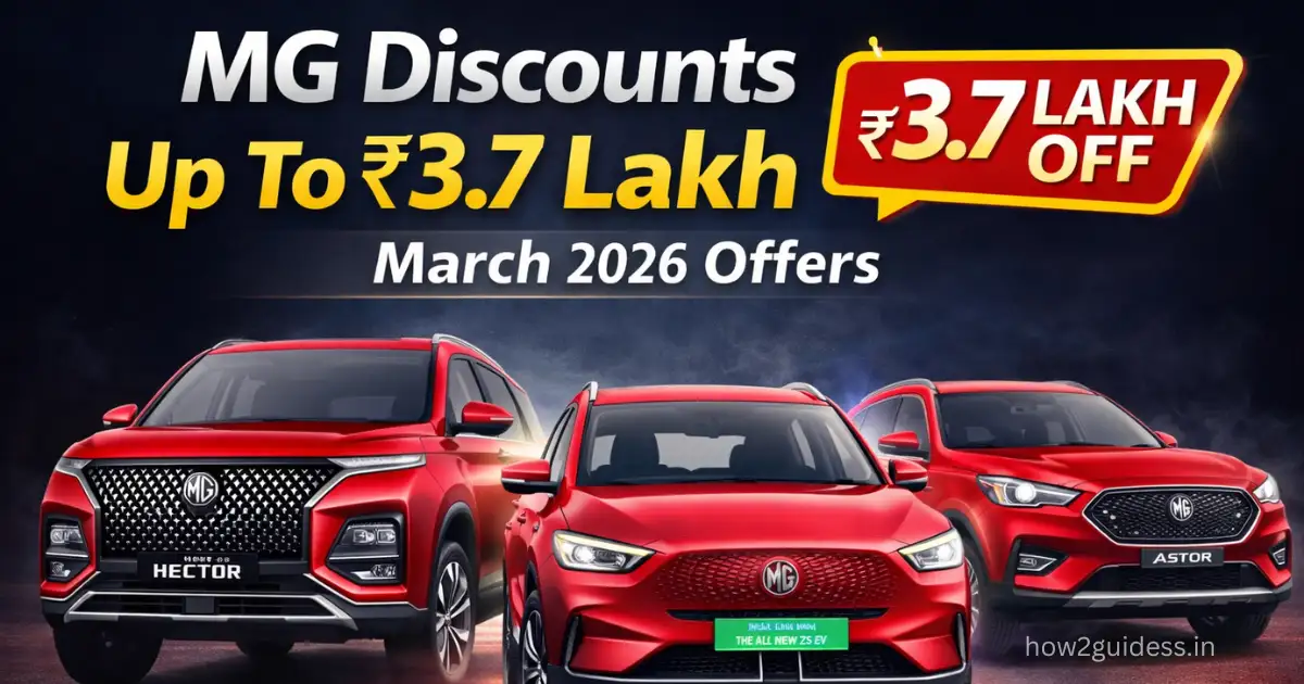 MG Cars Discounts March 2026: Offers Up To ₹3.7 Lakh On Gloster, Hector, Astor & EVs